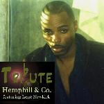 Hemphill & Co. Presents - Tribute