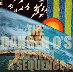 The Danger O\'s - Present a Sequence