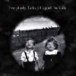 Everybody Talks - L\'appel du Vide