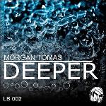 Morgan Tomas - Deeper EP