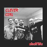 Clever Girl - Shelf Life