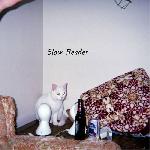Slow Reader - Slow Reader - EP