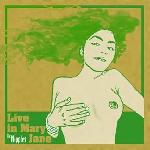 The Nipples - Live In Mary Jane