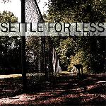 Settle For Less - Greetings