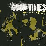 Good Times - Shorter.Faster.Radder